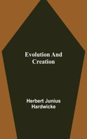Evolution and creation