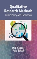 Qualitative Research Methods: Public Policy and Evaluation