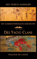 außergewöhnliche Geschichte des Yagyu-Clans