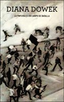 La pintura es un campo de batalla