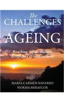 The Challenges of Ageing: Reaching Self-Awareness, Acceptance & Contentment