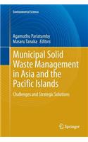 Municipal Solid Waste Management in Asia and the Pacific Islands