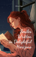 Smiles Written in Delightful Horizons