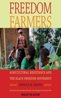 Freedom Farmers Lib/E