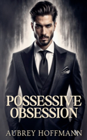 Possessive Obsession