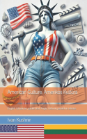 American Culture. Amerikos Kultura