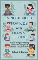 Mindfulness for Kids with Sensory Issues