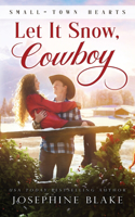 Let it Snow, Cowboy