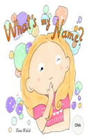 What's My Name? ONA