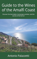 Guide to the Wines of the Amalfi Coast
