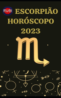Escorpião Horóscopo 2023