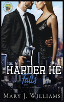 The Harder He Falls: (7 One Pass Away: A New Season)