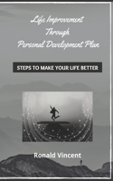 Life Improvement Through Personal Development Plan