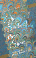 Souls of these Shoes