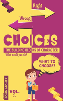 Choices