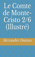 Le Comte de Monte-Cristo 2/6 (Illustré)