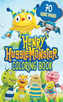 Henry Hugglemonster Coloring Book: GREAT Coloring Book for Any Kid with EXCLUSIVE ILLUSTRATIONS!!!