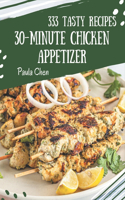 333 Tasty 30-Minute Chicken Appetizer Recipes