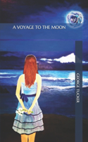 A Voyage to the Moon