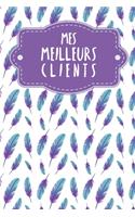 Mes meilleurs clients: Carnet à compléter pour l'enregistrement des conversations avec les (nouveaux) clients - Motif: Plumes