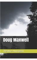 Doug Maxwell