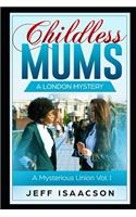 Childless Mums