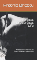 Surgical Life