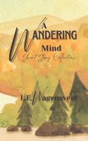 A Wandering Mind