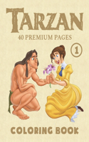 Tarzan Coloring Book Vol1: Funny Coloring Book With 40 Images For Kids of all ages.