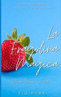 Fragolina Magica - Ed. Integrale per Tutti - II°