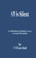 All Is Silent