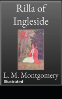 Rilla of Ingleside (ILLUSTRATED)