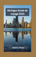 Michigan Guide de voyage 2023