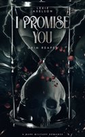 I Promise You (Scarred Executioners) Paperback â€“ December 12, 2023