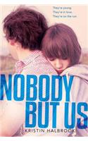 Nobody But Us