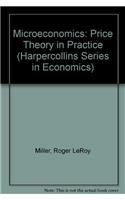 Microeconomics: Price Theory in Practice (Harpercollins Series in Economics)