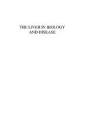 The Liver in Biology and Disease