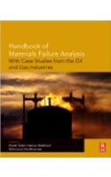 Handbook of Materials Failure Analysis with Case Studies from the Oil and Gas Industry
