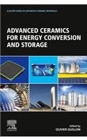 Advanced Ceramics for Energy Conversion and Storage