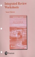 Integrated Review Worksheets for Intermediate Algebra with Applications and Visualization