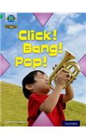 Project X Origins: Green Book Band, Oxford Level 5: Making Noise: Click! Bang! Pop!: (Project X Origins)