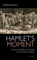 Hamlet's Moment