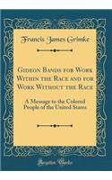 Gideon Bands for Work Within the Race and for Work Without the Race