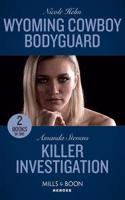 Wyoming Cowboy Bodyguard: Wyoming Cowboy Bodyguard (Carsons & Delaneys: Battle Tested) / Killer Investigation (Twilight’s Children)(Carsons & Delaneys: Battle Tested)