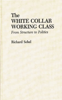 The White Collar Working Class