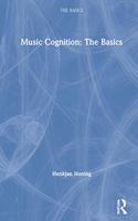 Music Cognition: The Basics
