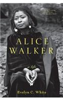 Alice Walker -- A Life: A Life