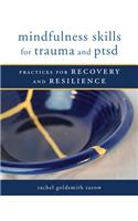 Mindfulness Skills for Trauma and Ptsd