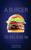 Burger to Believe in