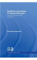 Partitions and Atoms of Clause Structure
